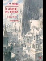 Seigneur Des Anneaux (le) Volume 3 Le Retour Du Roi de Tolkien J.r.r. chez Bourgois