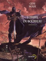 L'ombre Du Bourreau(l'integrale) T1 - Wolfe Gene (Denoel)
