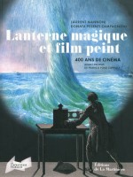 Lanterne Magique Et Film Peint - Mannoni/pesenti Camp (Martiniere Bl)