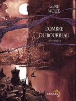 L'ombre Du Bourreau(l'integrale) T2 - Wolfe Gene (Denoel)