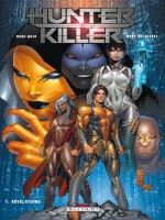 Hunter Killer T01 Revelations - Silvestri Waid (Delcourt)
