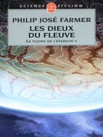 Les Dieux Du Fleuve de Farmer-p.j chez Lgf
