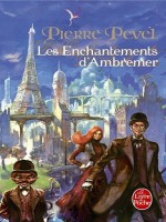 Les Enchantements D'ambremer - Pevel-p (Lgf)