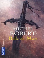 L'agent Des Ombres T5 Belle De Mort - Robert Michel (Pocket)