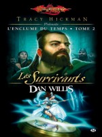 Enclume Du Temps T2 - Les Survivants - Grand Format - Willis/nsp (Milady)