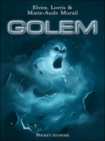 Golem - L'integrale de Murail Elvire chez Pocket Jeunesse