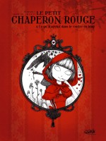 Le Petit Chaperon Rouge - Collectif (Soleil)