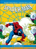 Spider-man Integrale T19 1979 de Wolfman Byrne Pollar chez Panini
