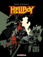 Hellboy T02 Au Nom Du Diable de Mignola-m chez Delcourt