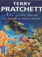 Les Petits Dieux  Les Annales Du Disques-monde T13 de Pratchett Terry chez Pocket