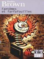 Fantomes Et Farfafouilles de Brown Fredric chez Gallimard