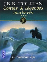 Contes Et Legendes Inacheves T3 de Tolkien J R R chez Pocket