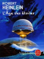 L'age Des Etoiles de Heinlein-r chez Lgf