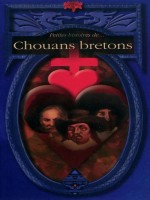 Petites Histoires De Chouans Bretons de Besancon/dominique chez Terre De Brume