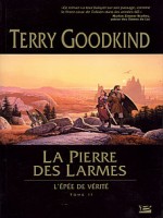 Pierre Des Larmes (la) de Goodkind/terry chez Bragelonne