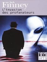 L'invasion Des Profanateurs de Finney J chez Gallimard