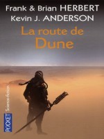 La Route De Dune de Herbert Frank chez Pocket