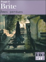 Ames Perdues de Brite Poppy Z chez Gallimard