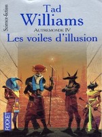 Autremonde T4 Les Voiles D'illusion de Williams Tad chez Pocket