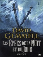 Epees De La Nuit Et Du Jour (les) de Gemmell/david chez Bragelonne