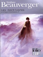 Les Noctivores de Beauverger Step chez Gallimard