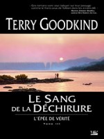 Sang De La Dechirure (le) de Goodkind/terry chez Bragelonne