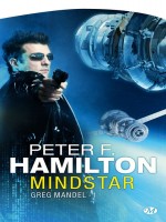 Greg Mandel T1 - Mindstar Rising de Hamilton/peter chez Milady
