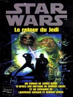 Star Wars 3 Le Retour Du Jedi de Kahn James chez Fleuve Noir
