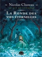 Ronde Des Vies Eternelles (la) de Cluzeau/nicolas chez Black Book