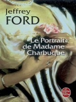 Le Portrait De Madame Charbuque de Ford-j chez Lgf