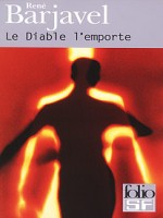 Le Diable L'emporte(roman Extraordinaire) de Barjavel R chez Gallimard