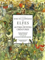 La Grande Encyclopedie Des Elfes Ned de Dubois P chez Hoebeke