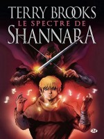 Graphics Shannara - Le Spectre De Shannara de Brooks/napton/david chez Milady
