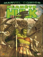 Hulk T04 Planete Hulk Vol2 de Pak-g chez Panini