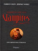 Enquete Sur Les Vampires de Colin/noirez chez Fetjaine