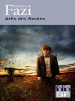Arlis Des Forains de Fazi Melanie chez Gallimard