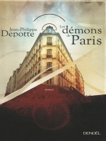 Les Demons De Paris de Depotte Jean-ph chez Denoel