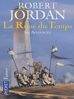 La Roue Du Temps T10 Les Feux Du Ciel de Jordan Robert chez Pocket