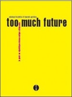 Too Much Future de Boehlke/gericke chez Allia