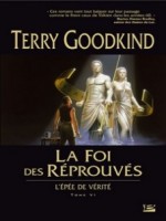 Foi Des Reprouves (la) de Goodkind/terry chez Bragelonne