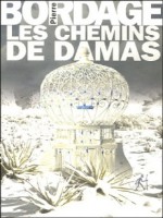 Les Chemins De Damas de Bordage P chez Diable Vauvert