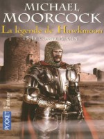 La Legende De Hawkmoon T5 Le Comte Airain de Moorcock Michael chez Pocket