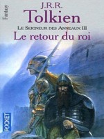 Le Seigneur Des Anneaux T3 Le Retour Du Roi de Tolkien J R R chez Pocket