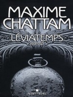 Leviatemps de Chattam-m chez Albin Michel