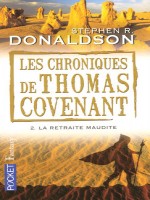 Les Chroniques De Thomas Covenant T2 La Retraite Maudite de Donaldson Stephen R chez Pocket