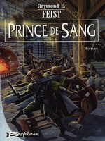 Prince De Sang de Feist/raymond chez Bragelonne