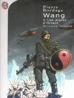 Wang  T2 - Les Aigles D'orient de Bordage Pierre chez J'ai Lu