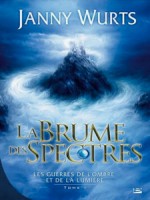 Brume Des Spectres (la) de Wurts/janny chez Bragelonne