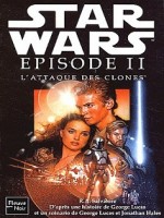 Star Wars Episode Ii L'attaque Des Clones de Salvatore R A chez Fleuve Noir