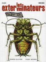 Exterminateurs T01 Bug Brothers de Oliver-s chez Panini